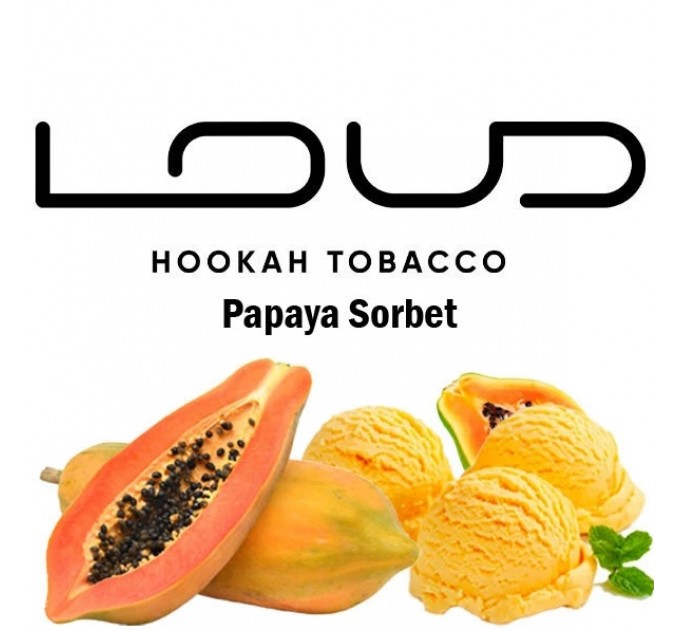 Табак Loud Papaya Sorbet (Папайя Сорбет) 40 грамм
